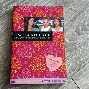 The Clique #10: P.S. I Loathe You (Clique Series) by Lisi Harrison